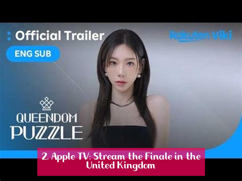 2. Apple TV: Stream the Finale in the United Kingdom
