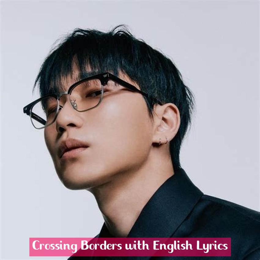 Crossing Borders with English Lyrics