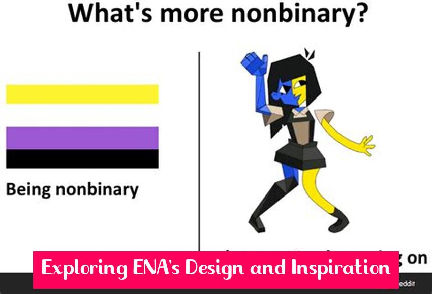Exploring ENA's Design and Inspiration