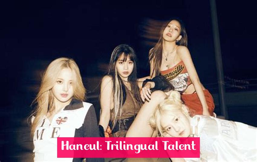 Haneul: Trilingual Talent