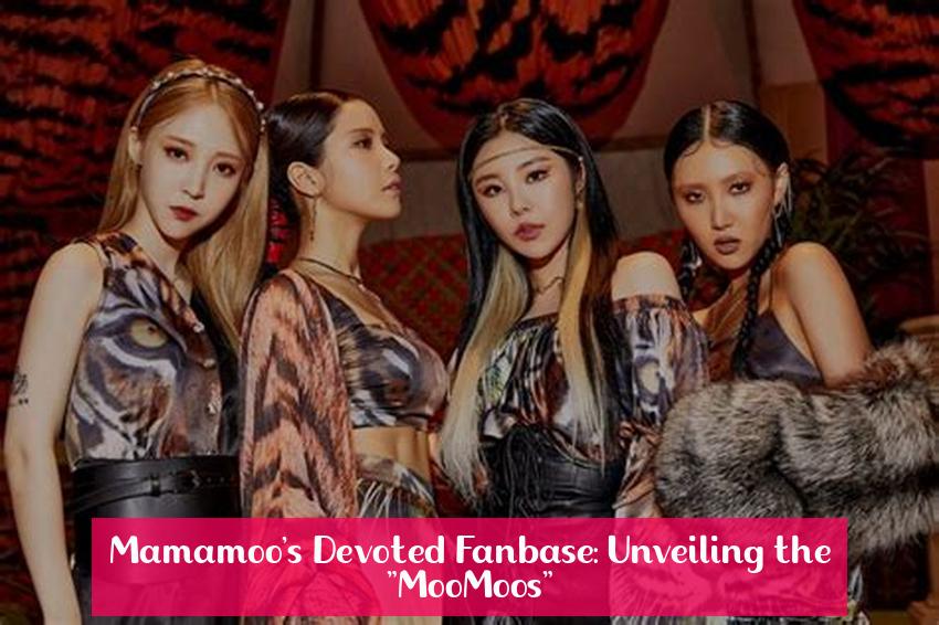Mamamoo's Devoted Fanbase: Unveiling the "MooMoos"