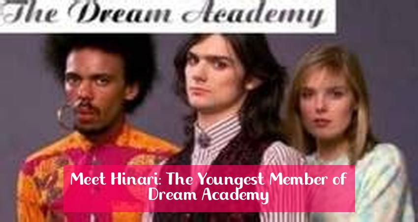 Meet Hinari: The Youngest Member of Dream Academy