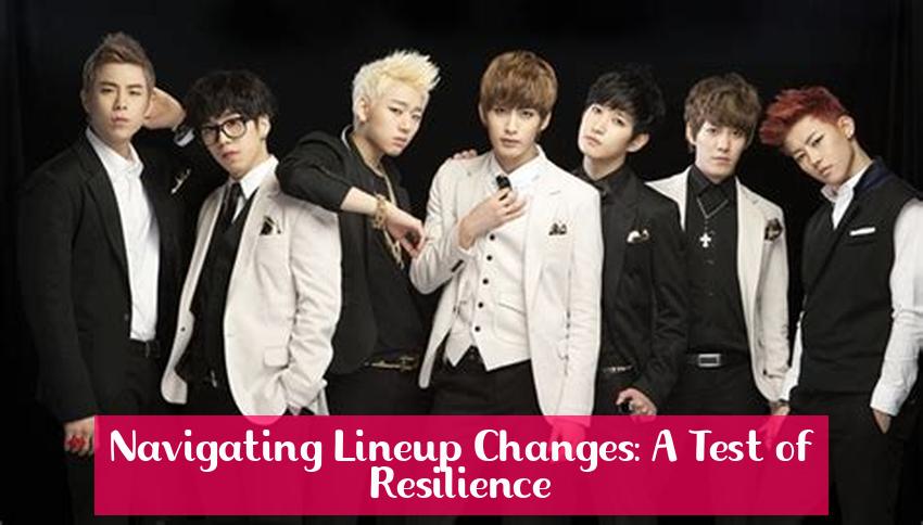 Navigating Lineup Changes: A Test of Resilience