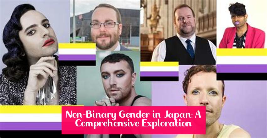 Non-Binary Gender in Japan: A Comprehensive Exploration