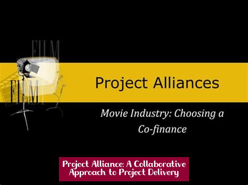 Project Alliance: A Collaborative Approach to Project Delivery