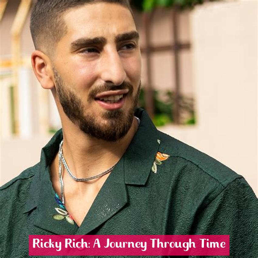 Ricky Rich: A Journey Through Time