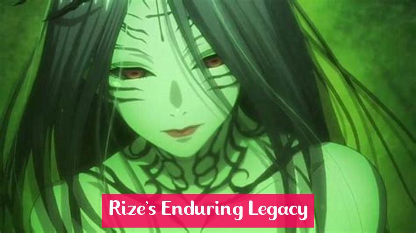 Rize's Enduring Legacy