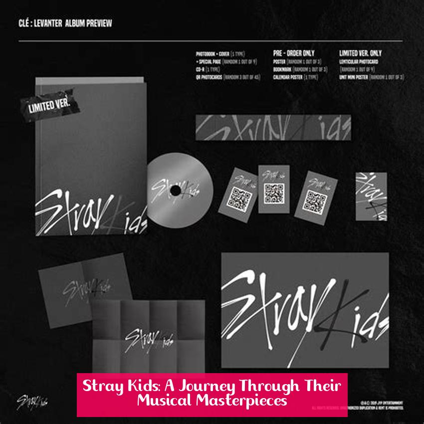 Stray Kids: A Journey Through Their Musical Masterpieces