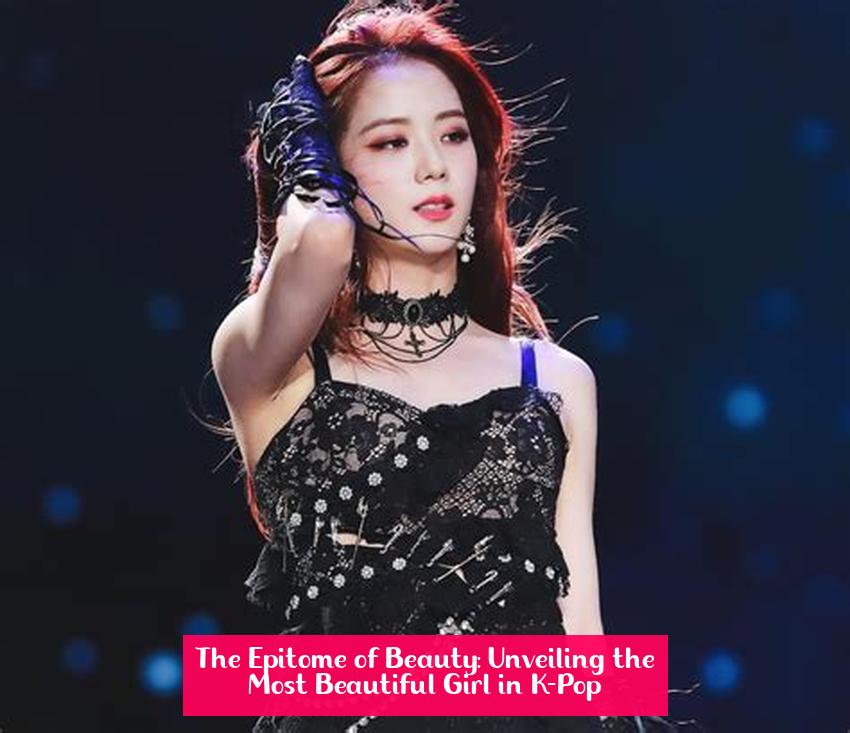 The Epitome of Beauty: Unveiling the Most Beautiful Girl in K-Pop
