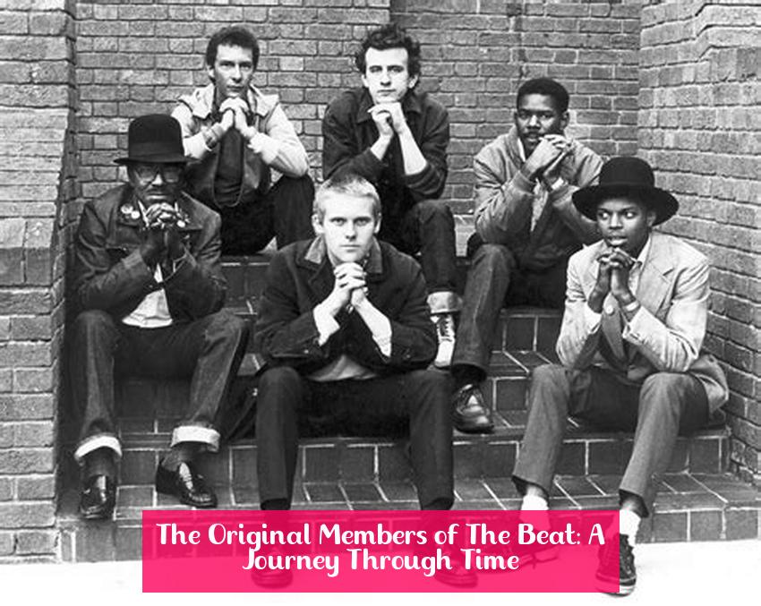 The Original Members of The Beat: A Journey Through Time