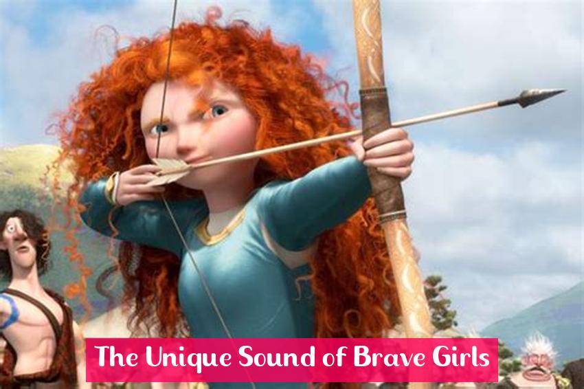 The Unique Sound of Brave Girls