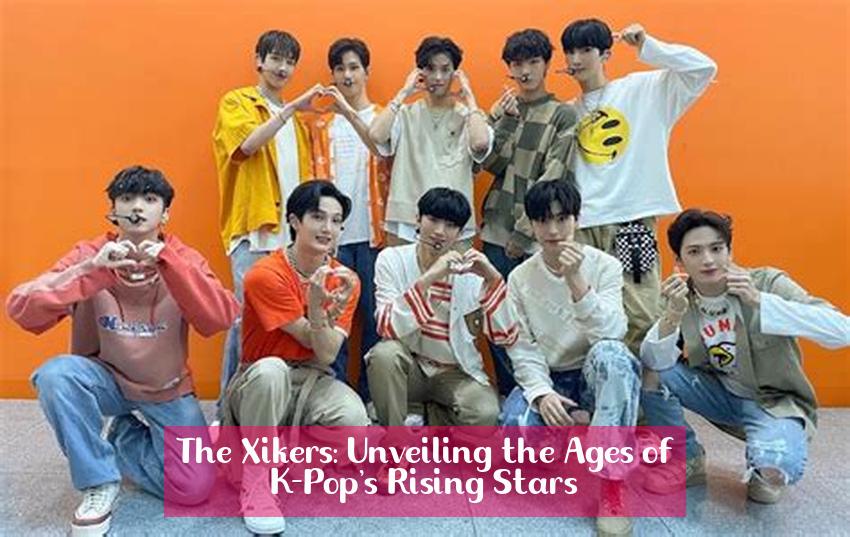 The Xikers: Unveiling the Ages of K-Pop's Rising Stars