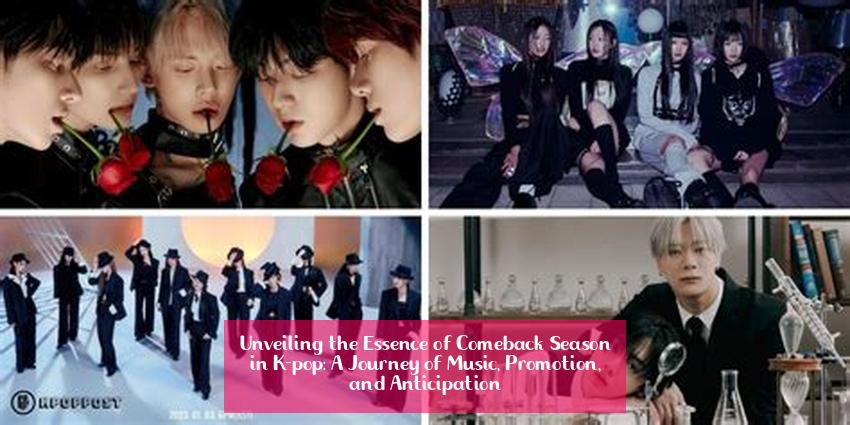 Unveiling the Essence of Comeback Season in K-pop: A Journey of Music, Promotion, and Anticipation