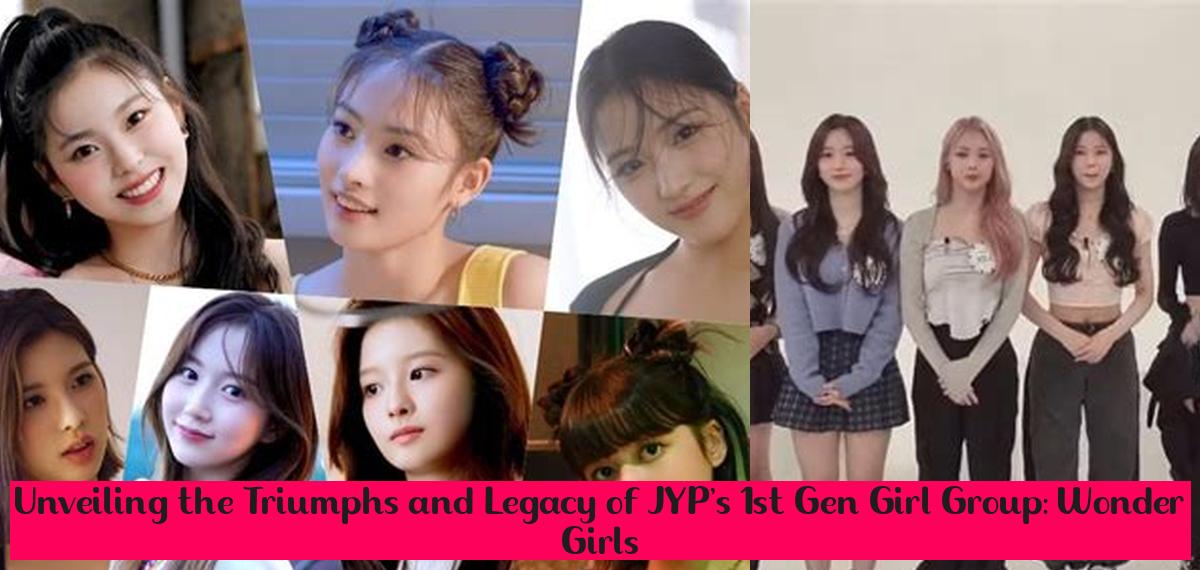 Unveiling the Triumphs and Legacy of JYP's 1st Gen Girl Group: Wonder ...