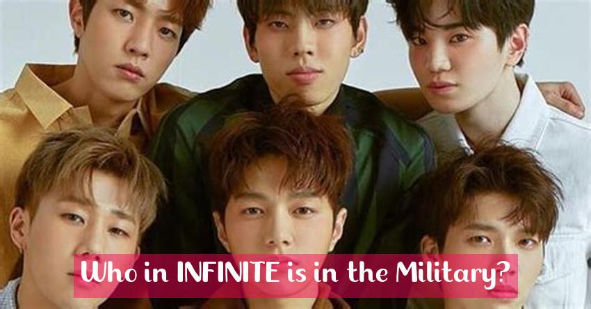 Who in INFINITE is in the Military?