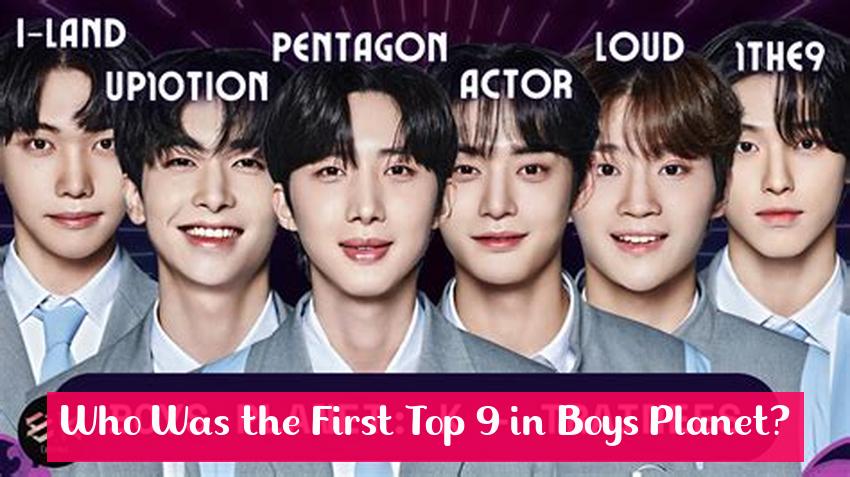 Who Was the First Top 9 in Boys Planet?