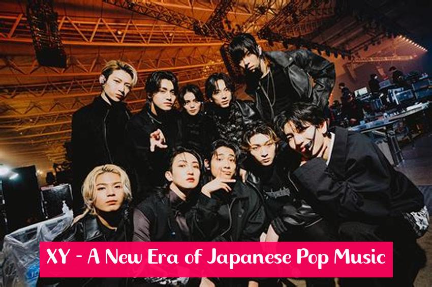 XY - A New Era of Japanese Pop Music